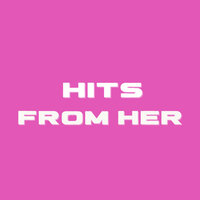 Hits From Her