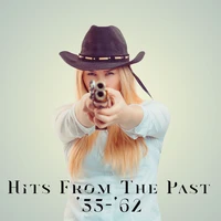 Hits From The Past '55-'62