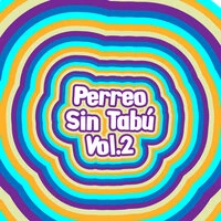Perreo Sin Tabú Vol.2