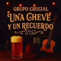 Una Cheve Y Un Recuerdo