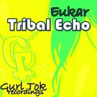 Tribal Echo EP
