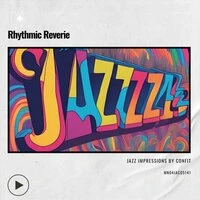 Rhythmic Reverie: Jazz Impressions by Confit