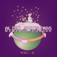 Alien Christmas Minimal Parade - Vol. 6