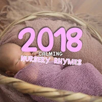 2018 Calming Nursery Rhymes for Schools