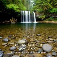 CLEAR WATER MUSIC VOL. 2