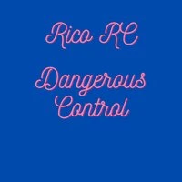 Dangerous Control