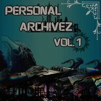 PERSONAL ARCHIVEZ, Vol. 1