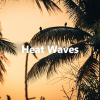 Heat Waves