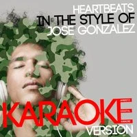 Heartbeats (In the Style of Jose Gonzalez) - Single