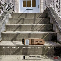Extorting Shooters (The Dank Will Era)