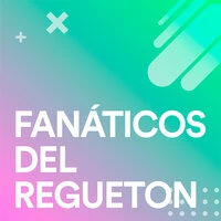 Fanaticos Del Regueton