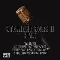 Straight Bars 2 Remix