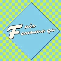 Fais comme ça