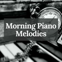 Morning Piano Melodies