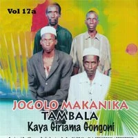 Jogolo Makanika Tambala (Kaya Giriama Gongoni), Vol. 17a