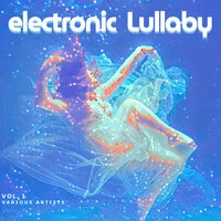 Electronic Lullaby, Vol. 1