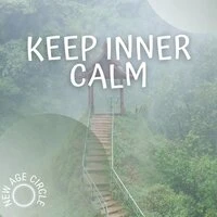 Keep Inner Calm - Discover Nature's Secrets