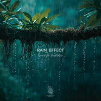 Rain Effect - Sound for Meditation