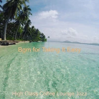 Bgm for Taking It Easy
