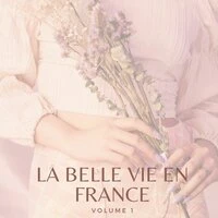 La Belle Vie en France