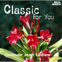 Classic for You: Quatuor Jean Ledieu