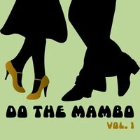 Do The Mambo, Vol. 1