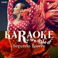 Karaoke - In the Style of Segundo Rosero