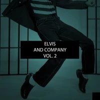 Elvis and Company, Vol. 2