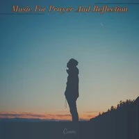 Music For Prayer And Reflection