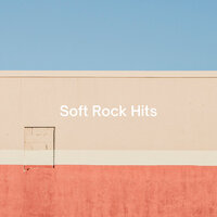 Soft Rock Hits