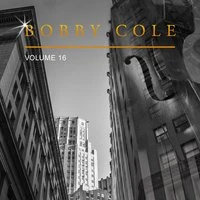 Bobby Cole, Vol. 16