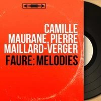 Fauré: Mélodies