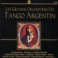 Les Grands Orchestres Du Tango Argentin