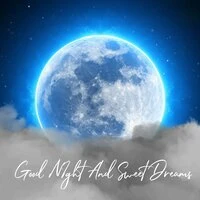 Good Night and Sweet Dreams