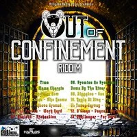 Out of Confinement Riddim