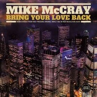 Bring Your Love Back