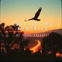 Free as the Memories