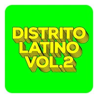 Distrito Latino Vol.2
