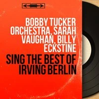 Sing the Best of Irving Berlin
