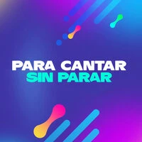 Para cantar sin parar