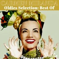 Carmen Miranda Oldies Selection