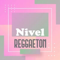 Nivel Reggaeton