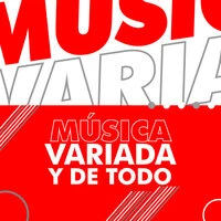 Música Variada  y de todo
