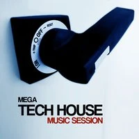 Mega Tech House Music Session