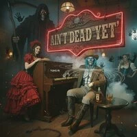 Ain't Dead Yet