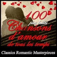100 plus belles chansons d'amour de tous les temps