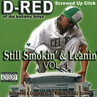 Still Smokin’ & Leanin’, Vol. 1 (Screwed & Chopped)