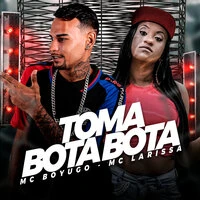 Toma Bota Bota