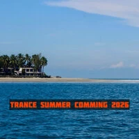 Trance Summer Comming 2026