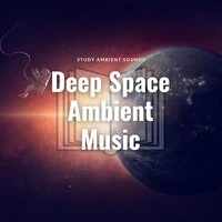 Deep Space Ambient Music - Deep Focus